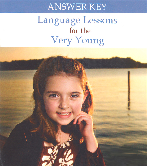 Language Lessons for the Very Young Volume 1 Answer Key