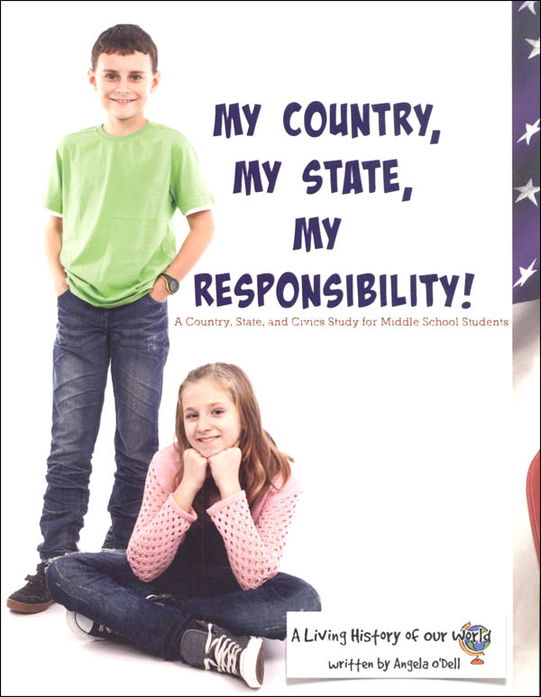 My Country, My State, My Responsibility! (Living History of Our World)