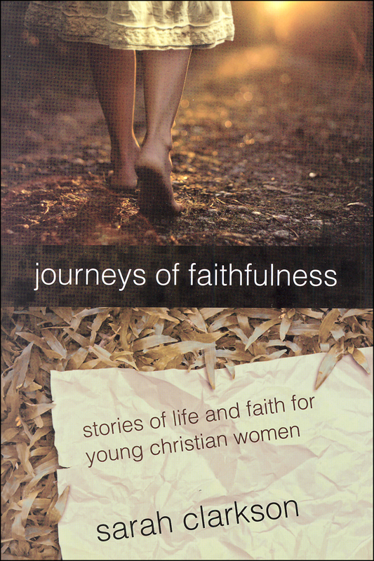 Journeys of Faithfulness