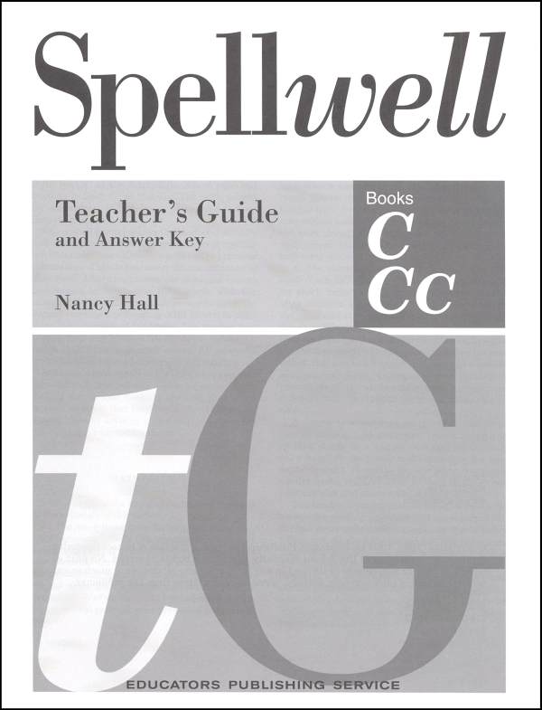 Spellwell C and CC Teacher Guide/Answer Key