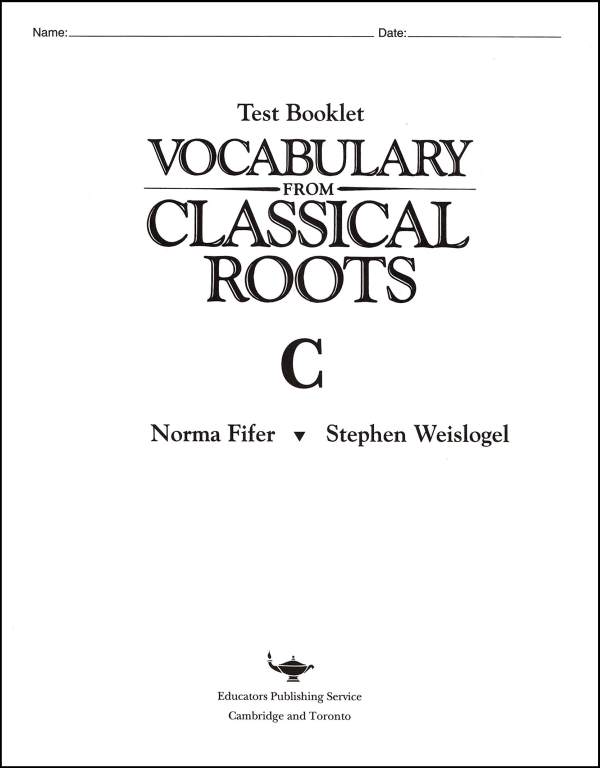 Vocabulary From Classical Roots C Test & Key