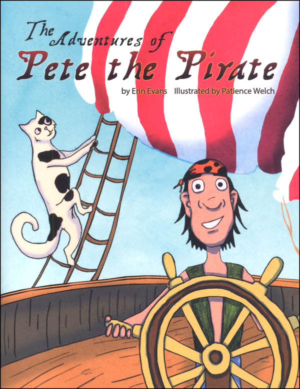 Adventures of Pete the Pirate (Learning Language Arts Through Literature Red Book Reader)
