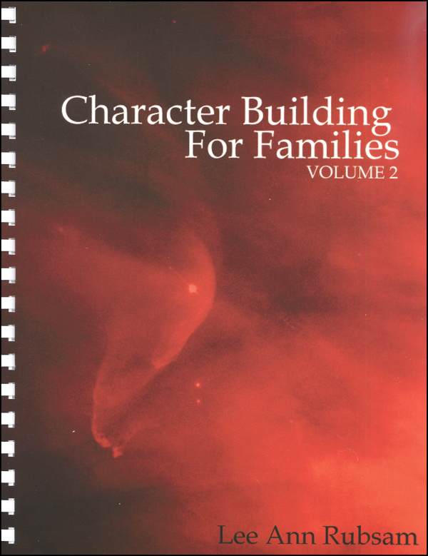 Character Building for Families Volume 2