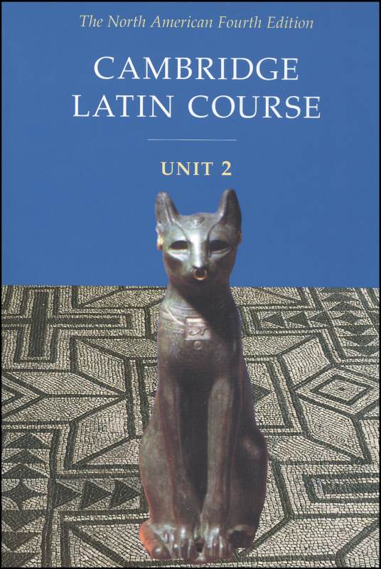 Cambridge Latin Course Unit 2 Student Text