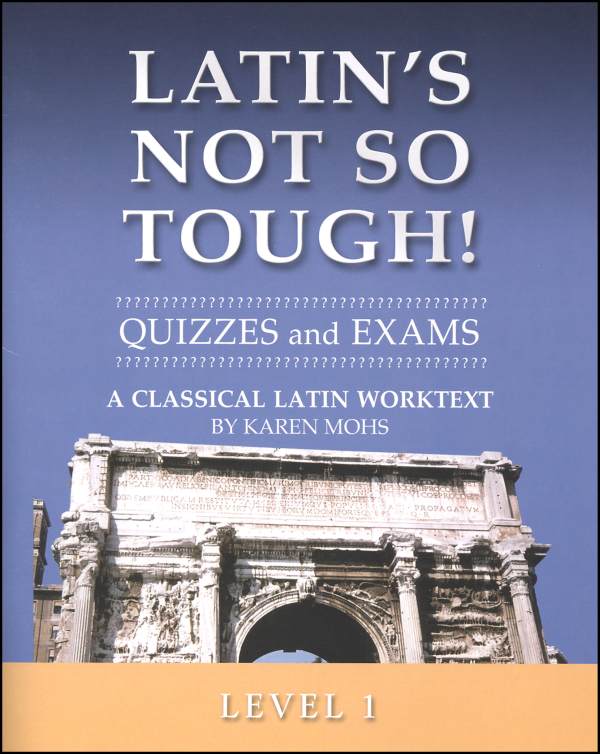 Latin's Not So Tough Level 1 Quizzes/Exams