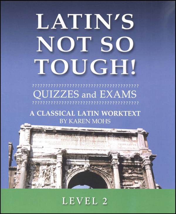 Latin's Not So Tough Level 2 Quizzes/Exams