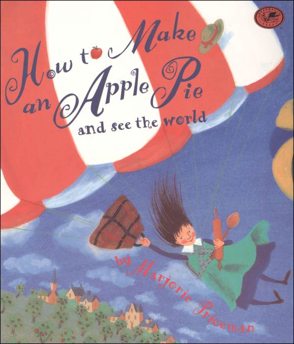 How to Make An Apple Pie and See the World