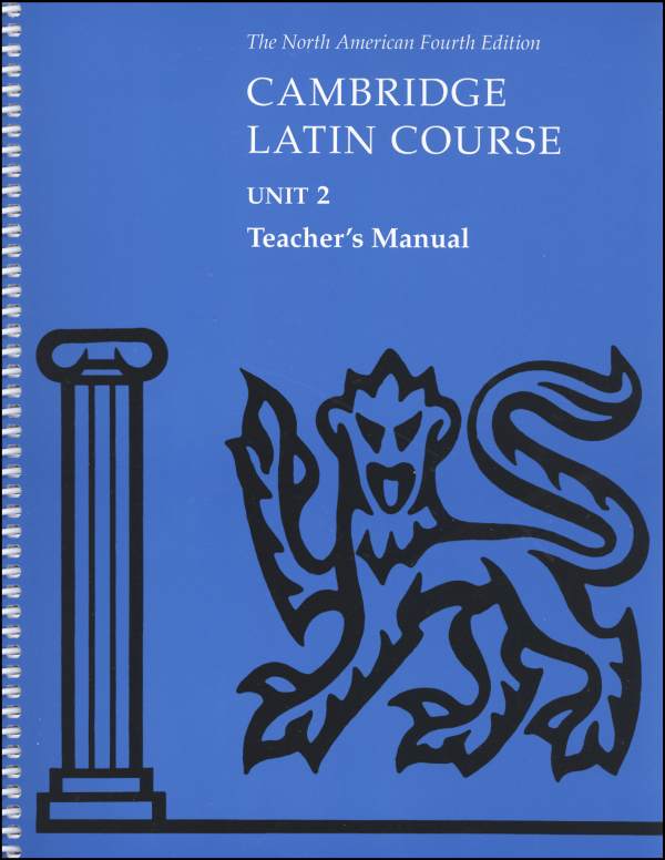 Cambridge Latin Course Unit 2 Teacher's Manual