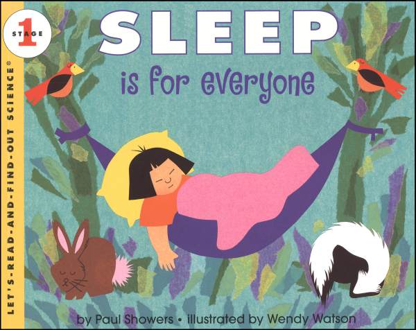 Sleep is For Everyone (Let's Read And Find Out Science, Level 1)