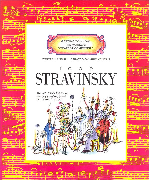 Igor Stravinsky (World's Great Composers)