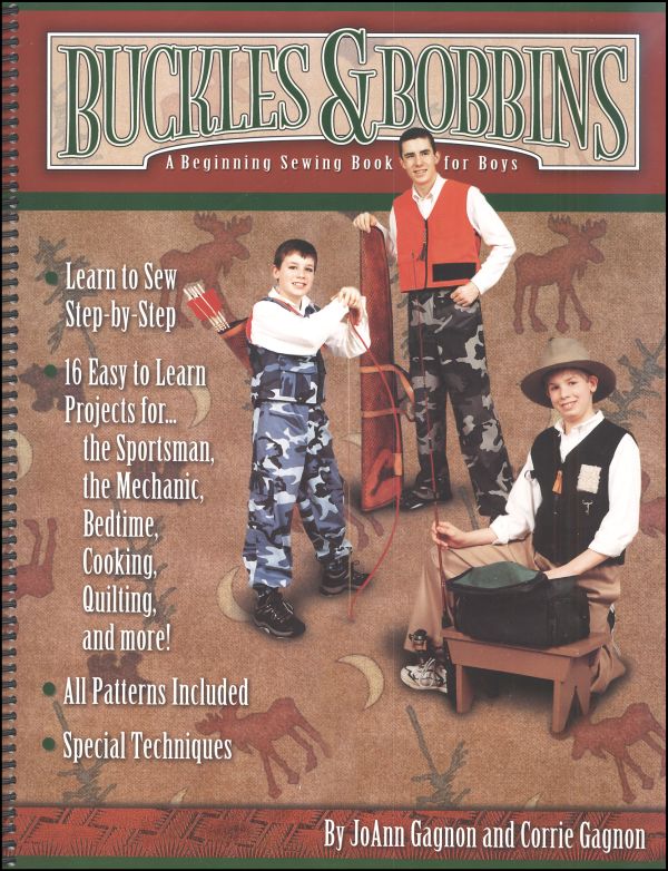 Buckles & Bobbins: Beginning Sewing Book for Boys