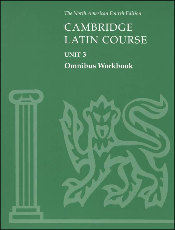 Cambridge Latin Course Unit 3 Omnibus Workbook
