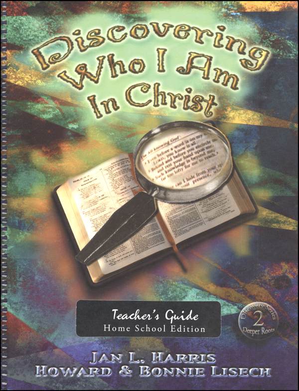 Discovering Who I Am in Christ Homeschool Teacher Guide