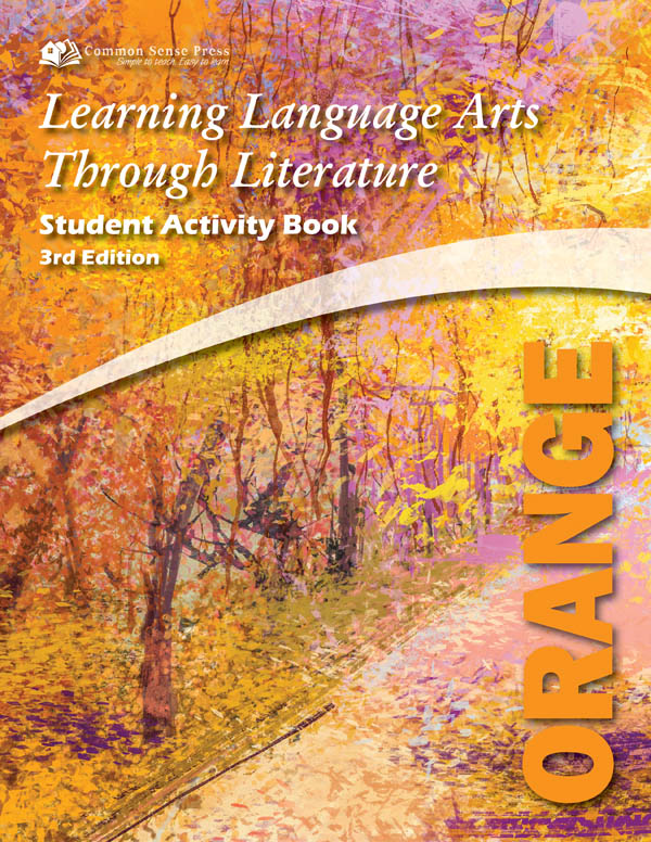 Learning Language Arts Through Literature Orange Student