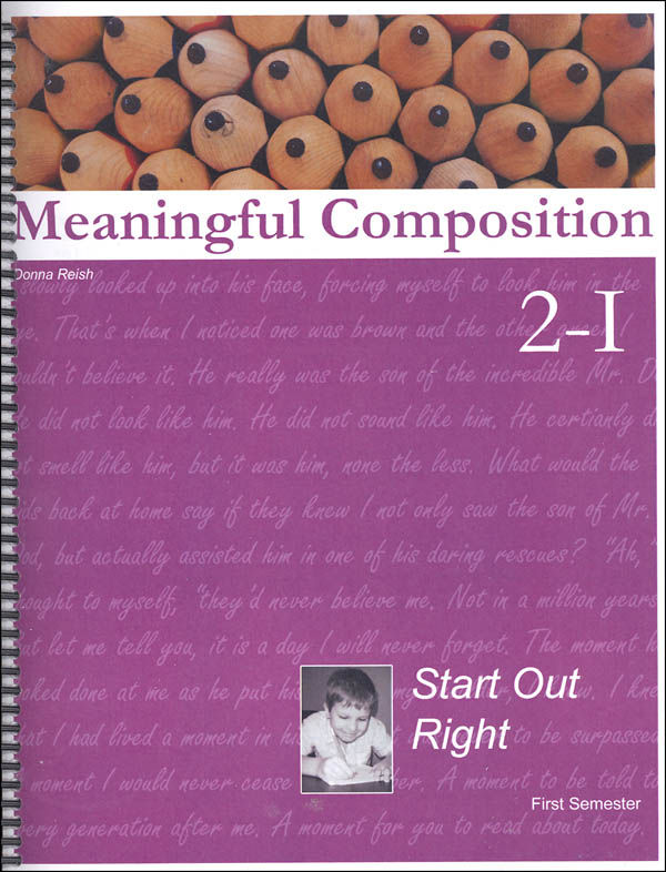 Meaningful Composition 2 (I): Start Out Right