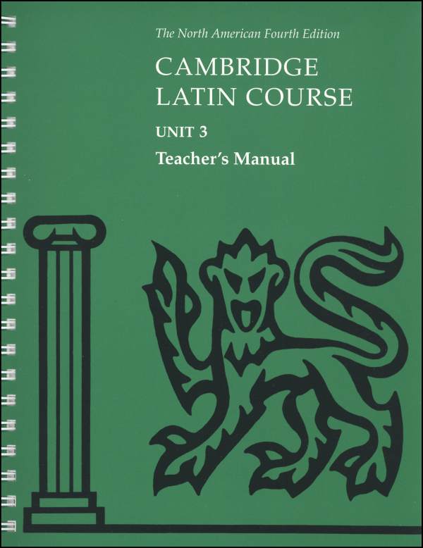 Cambridge Latin Course Unit 3 Teacher's Manual
