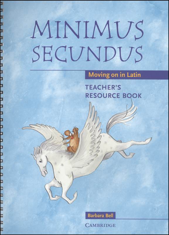 Minimus Secundus Teacher's Resource Book