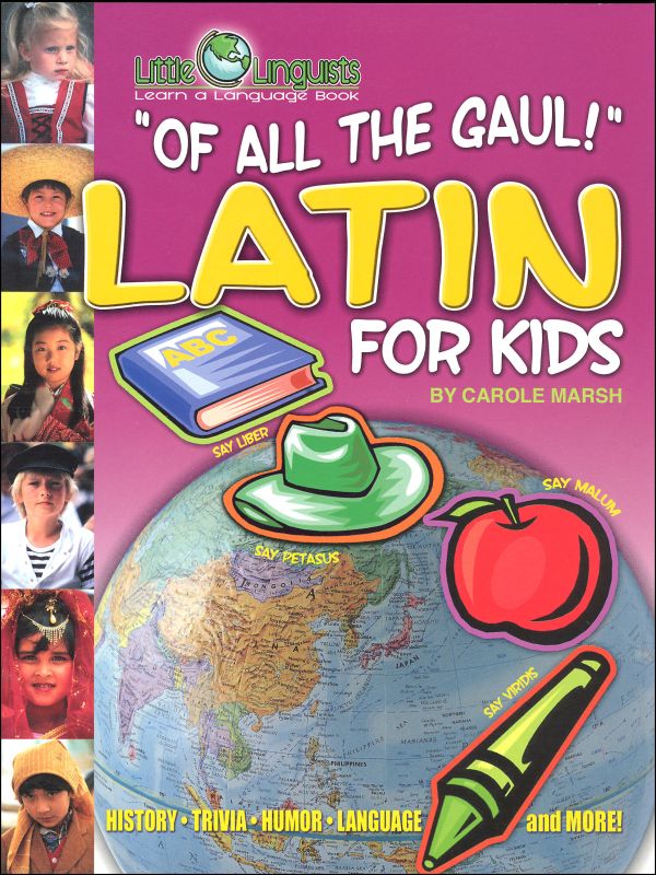 Latin For Kids (Little Linguists)