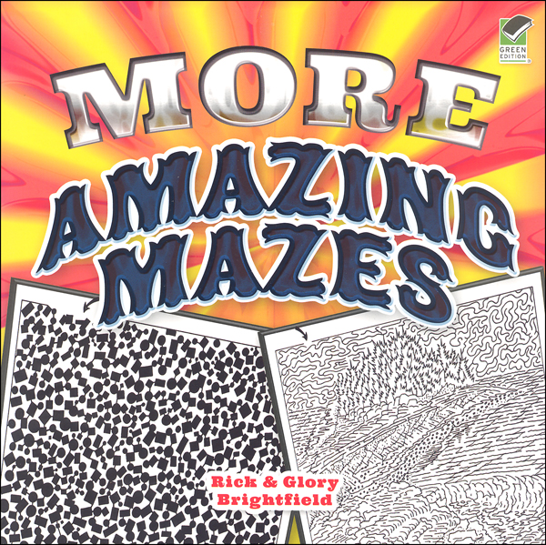 More Amazing Mazes