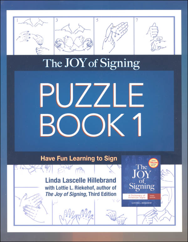 Joy of Signing Puzzle Book 1 Third Edition