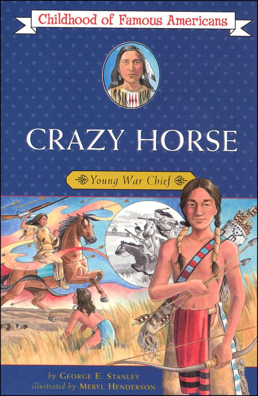 Crazy Horse (Childhood Of Famouns Americans)
