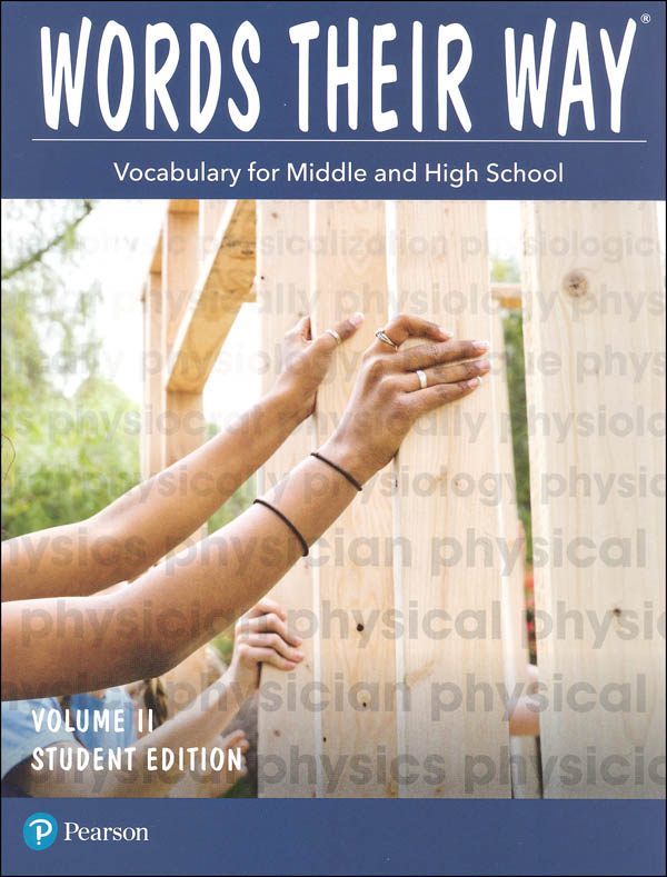 Words Their Way: Vocabulary for Middle & High School 2014 Student Edition Volume II