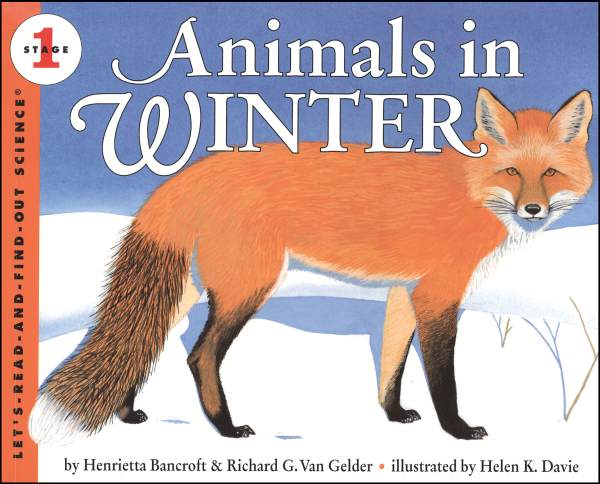 Animals in Winter (Let's Read And Find Out Science, Level 1)