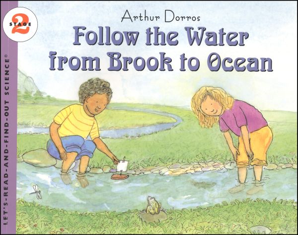 Follow the Water from Brook to Ocean  (Let's Read And Find Out Science, Level 2)