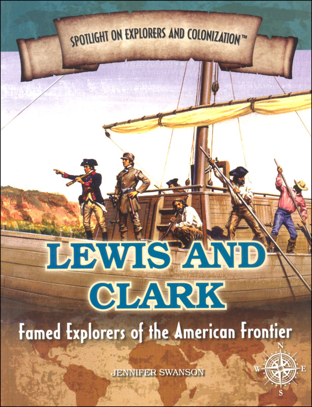 Lewis and Clark (Spotlight on Explorers and Colonization)