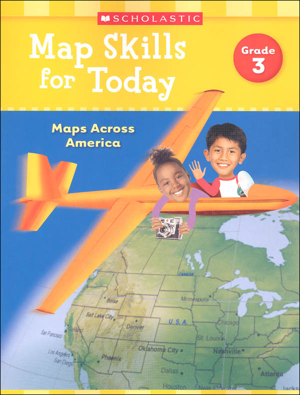 Map Skills for Today Grade 3 | Scholastic Teaching Resources