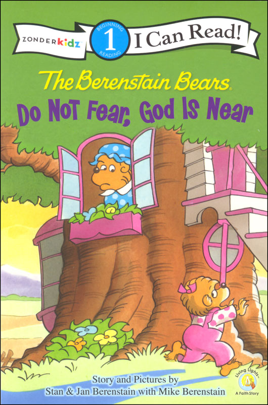 Berenstain Bears Do Not Fear, God is Near (I Can Read Level 1)
