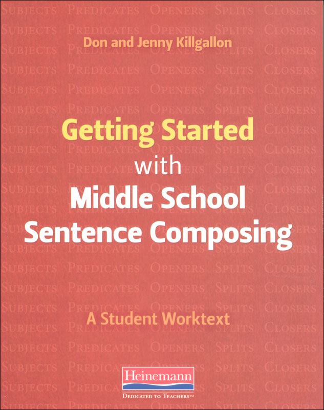 Getting Started with Middle School Sentence Composing