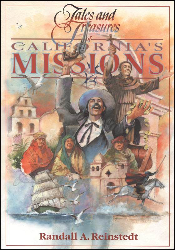 Tales and Treasures of the California's Missions