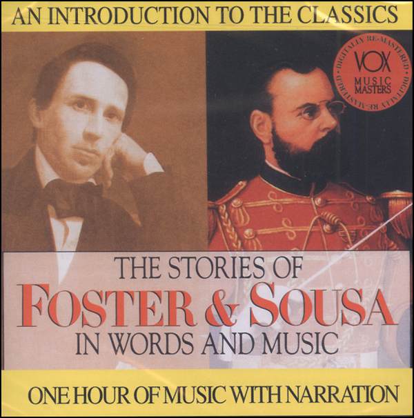 Stories of Foster & Sousa In Words and Music CD