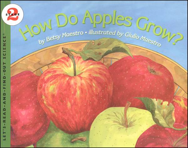 How Do Apples Grow? (Let's Read and Find Out Science Level 2)