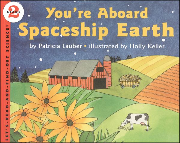 You're Aboard Spaceship Earth (Let's Read and Find Out Science Level 2)
