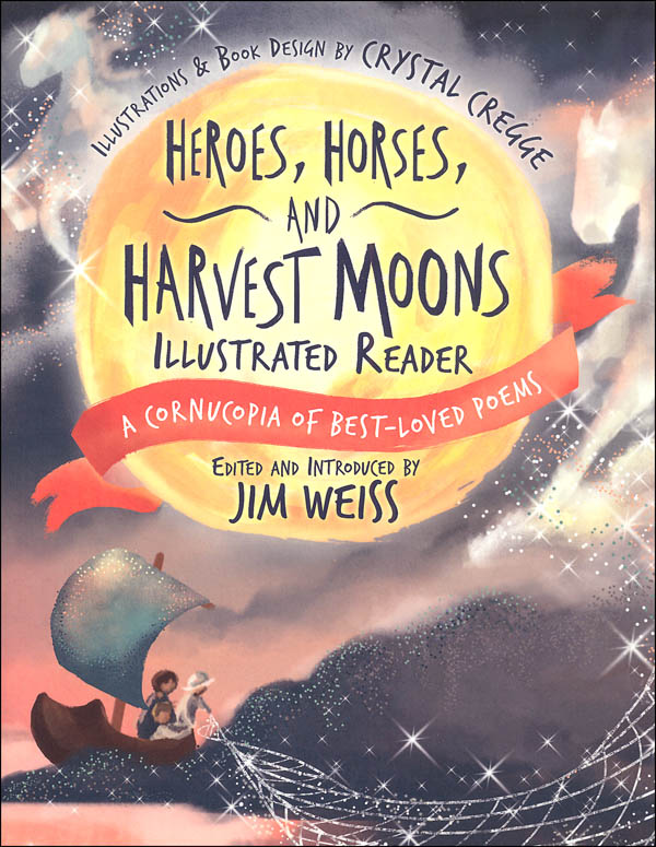 Heroes, Horses, and Harvest Moons Illustrated Reader