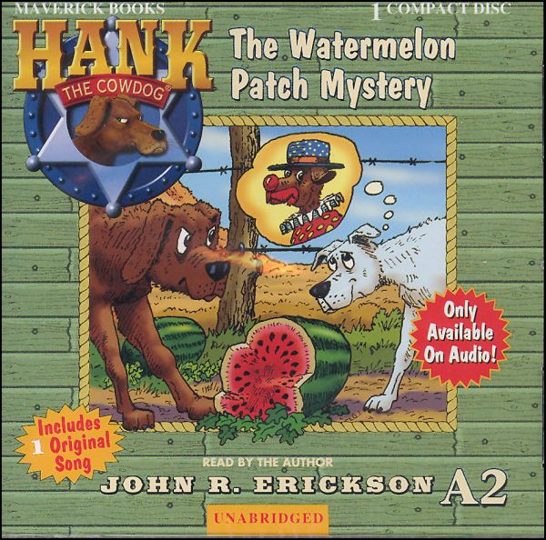 Hank the Cowdog Watermelon Patch Mystery CD