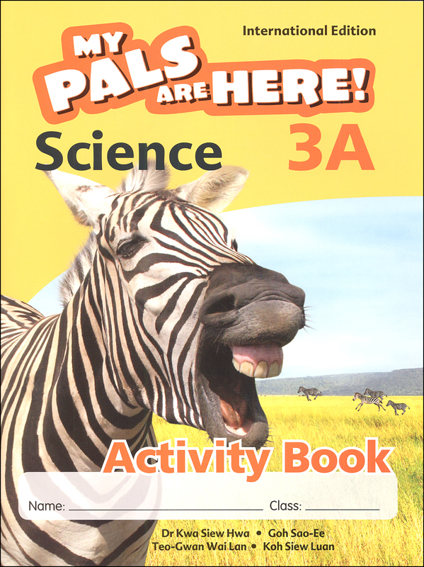 My Pals Are Here! Science International Edition Activity Book 3A