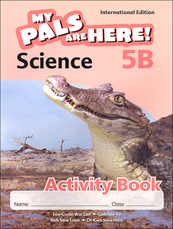 My Pals Are Here! Science International Edition Activity Book 5B