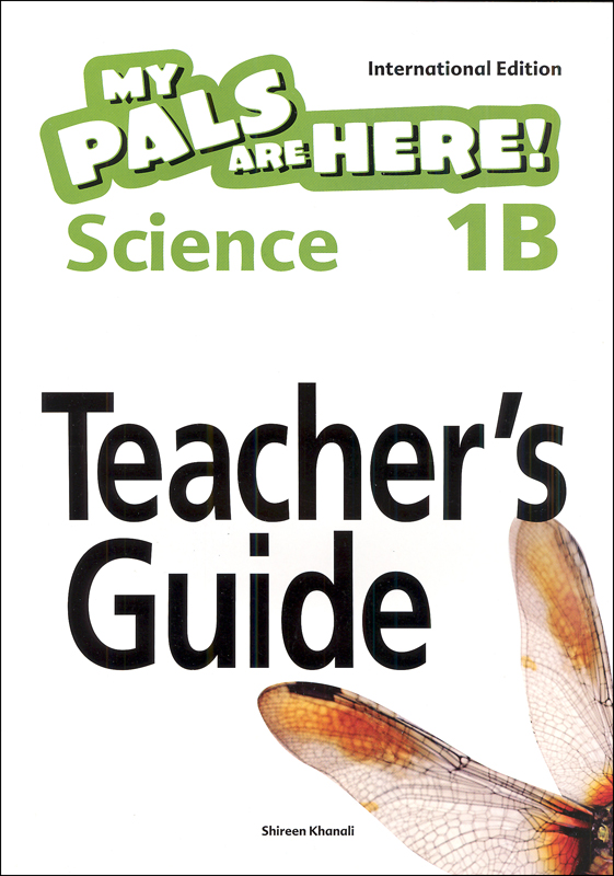 My Pals Are Here! Science International Edition Teacher Guide 1B