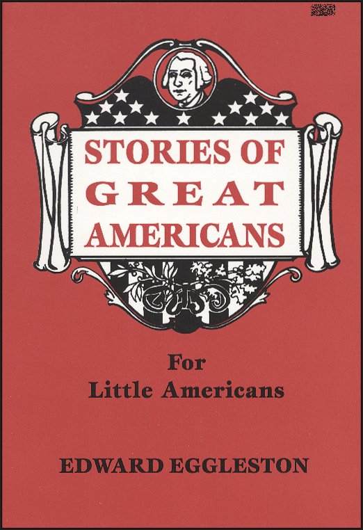 Stories of Great Americans for Little Americans