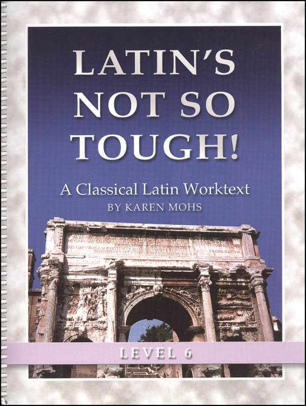 Latin's Not So Tough Level 6 Workbook