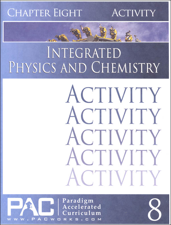 Integrated Physics and Chemistry Chapter 8 Activities