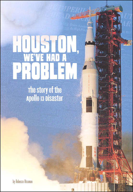 Houston, We've Had a Problem: Story of Apollo 13 Disaster (Tangled History)