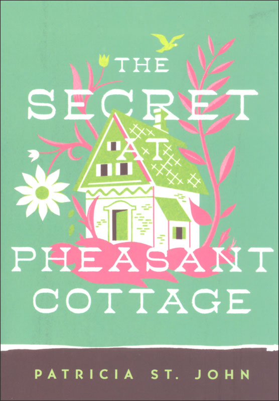 Secret at Pheasant Cottage / Patricia St. Joh