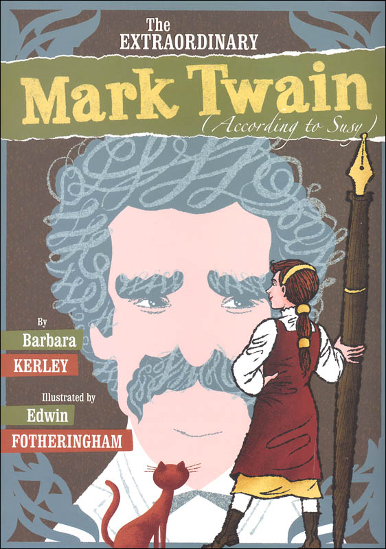 Extraordinary Mark Twain (According to Susy)