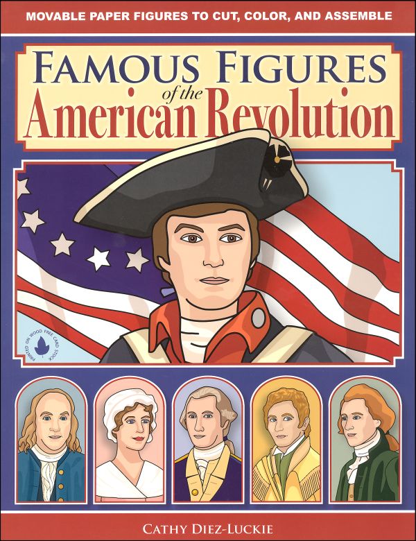 Famous Figures of the American Revolution: Movable Paper Figures to Cut, Color, and Assemble