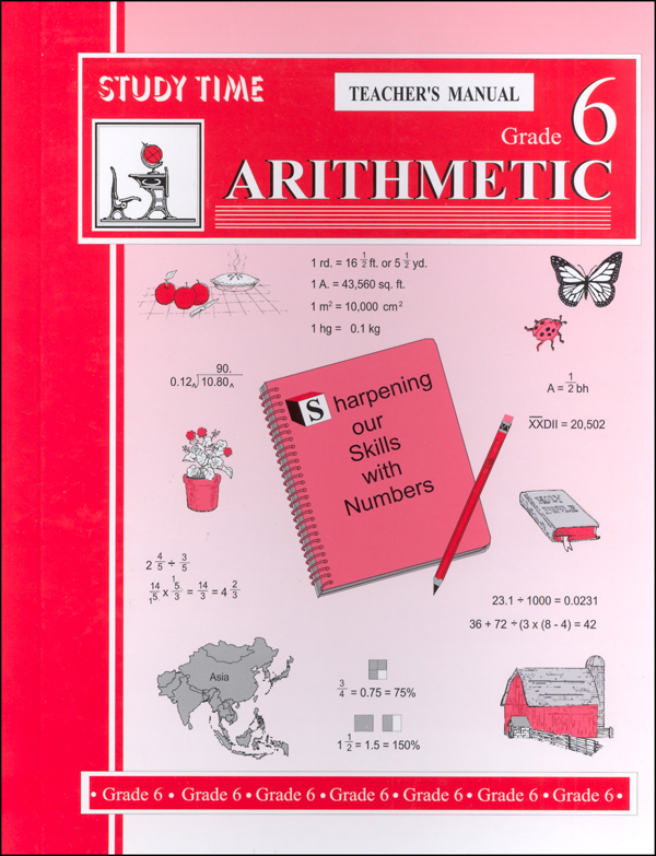 Study Time Arithmetic - Teacher's Manual, Grade 6