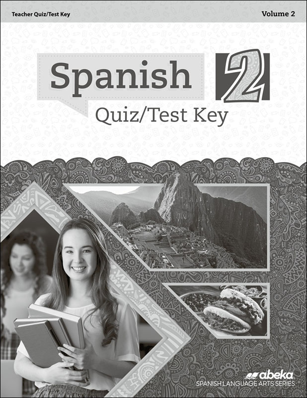 spanish-2-quiz-and-test-key-volume-2-a-beka-book